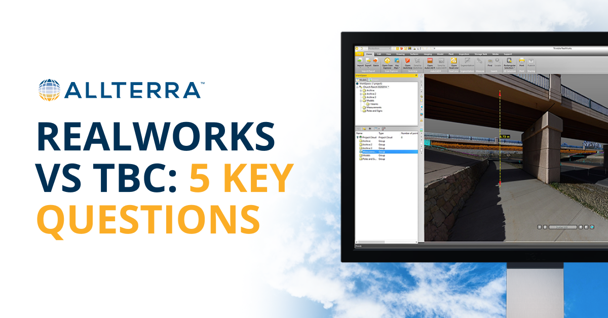 RealWorks vs TBC: key questions for selecting survey and modeling software.