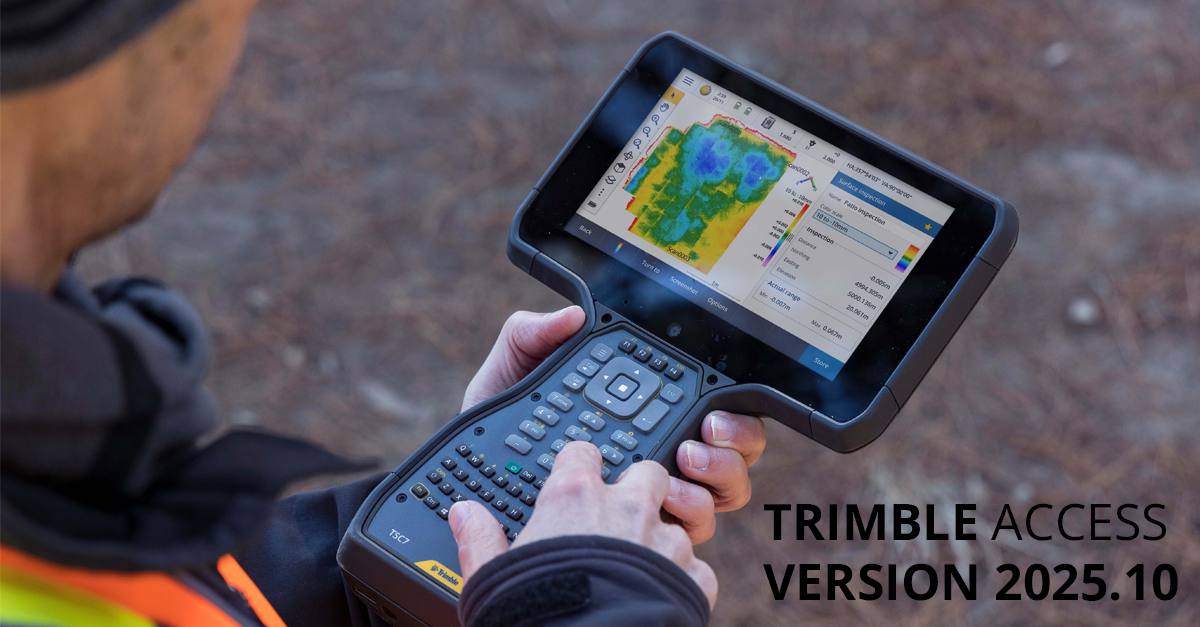 Trimble Access Version 2025.10: What You Need to Know...